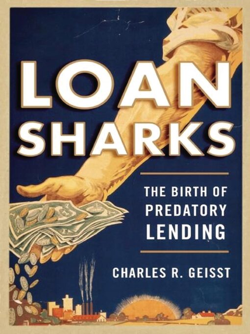 Title details for Loan Sharks by Charles R. Geisst - Available